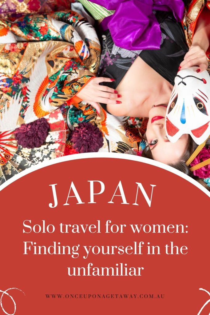 Pinterest Pin: Japan - Solo travel for women: finding yourself in the unfamiliar