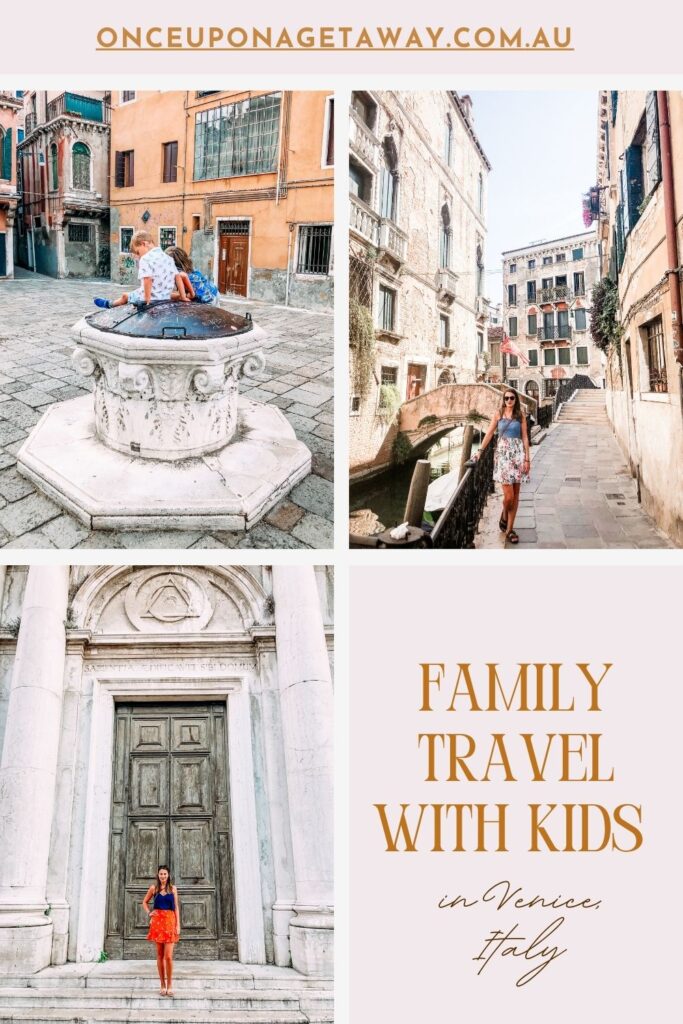 Pinterest Pin: Family travel with kids: in Venice, Italy 