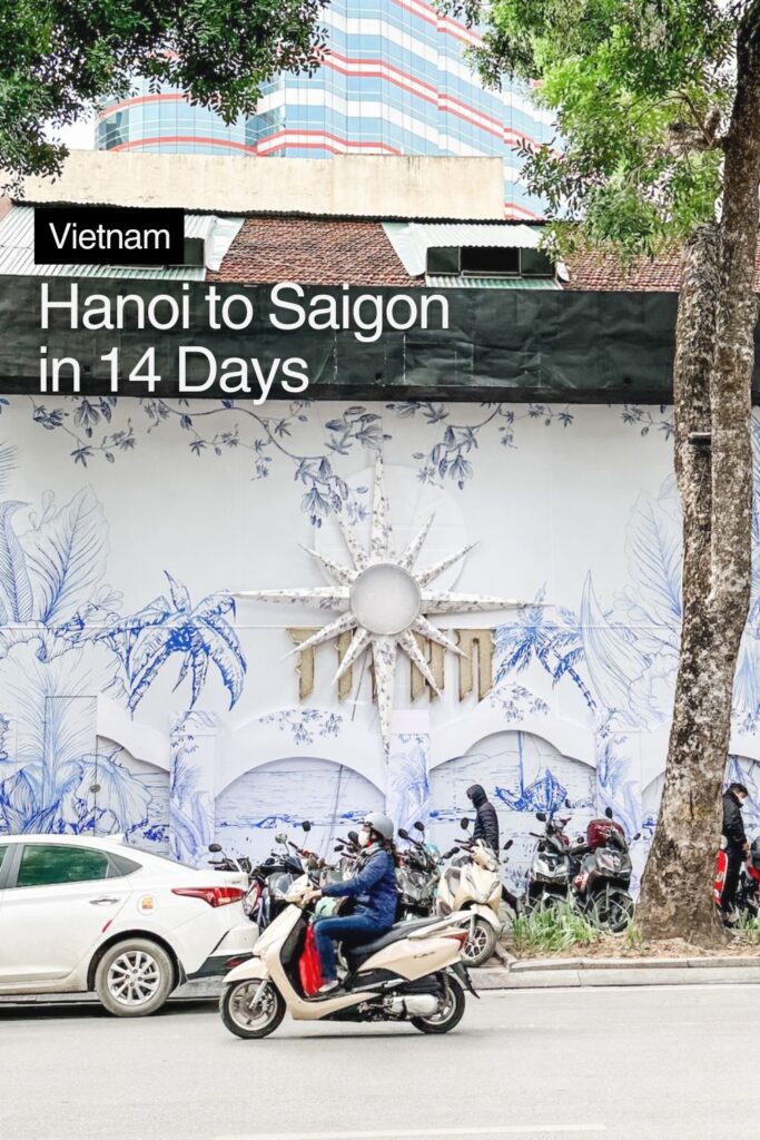 Pinterest Pin - Vietnam: Hanoi to Saigon in 14 days
